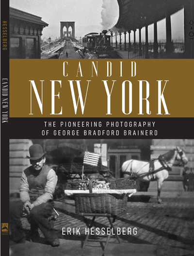 By Erik Hesselberg Author of: Night Boat to New York. The camera king George Eastman has been called “the father of the snapshot,” bringing photography to the masses with his cheap, easy-to-use Kodak and Brownie cameras, introduced to the world in 1888 and 1900, respectively. But years before Eastman’s Kodak No. 1 was even an idea, a Haddam-Connecticut-born inventor had devised ingenious hand-held cameras with more sensitive film emulsions to freeze action that had previously been a blur. Already in 1875, George Bradford Brainerd, a civil engineer with the Brooklyn water department, was using his new “instantaneous” cameras to capture not only Gilded Age glamor, but also the city’s gritty street life— traveling musicians, street peddlers, artisans, newsboys, burly dock workers, and even beggars—laying the groundwork for photojournalists like Jacob Riis, Louis Hine, and Henri Cartier-Bresson. Yet, despite leaving behind some 2,000 glass negatives, George Brainerd, a true pioneer of 19th century photography, today is virtually unknown. The author of Night Boat to New York; Steamboats on the Connecticut 1815-1931, Erik Hesselberg has been writing about the Connecticut River for 30 years. Starting out as beat reporter for the Middletown Press, he rose to become Executive Editor of the Shore Line Newspaper Group in Guilford CT, where he oversaw weekly newspapers and magazines from Old Lyme to Stratford. Erik was a past President of the Middlesex County Historical Society, and developed the awarding-winning exhibit, “A Vanished Port,” on Middletown’s forgotten connection to the slave trade. He lectures widely on Connecticut history and has taught courses at Wesleyan University’s Wasch Center for Retired Faculty. Candid New York: The Pioneering Photography of George Bradford Brainerd is Erik’s second book. He lives on the Connecticut River in Haddam, CT.